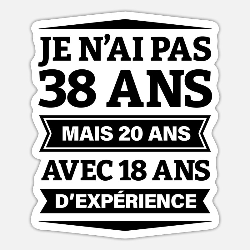 anniversaire-38-ans-avec-18-dexperience-autocollant.jpg